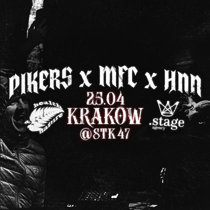 PIKERS x MFC x HNN w Krakowie! 