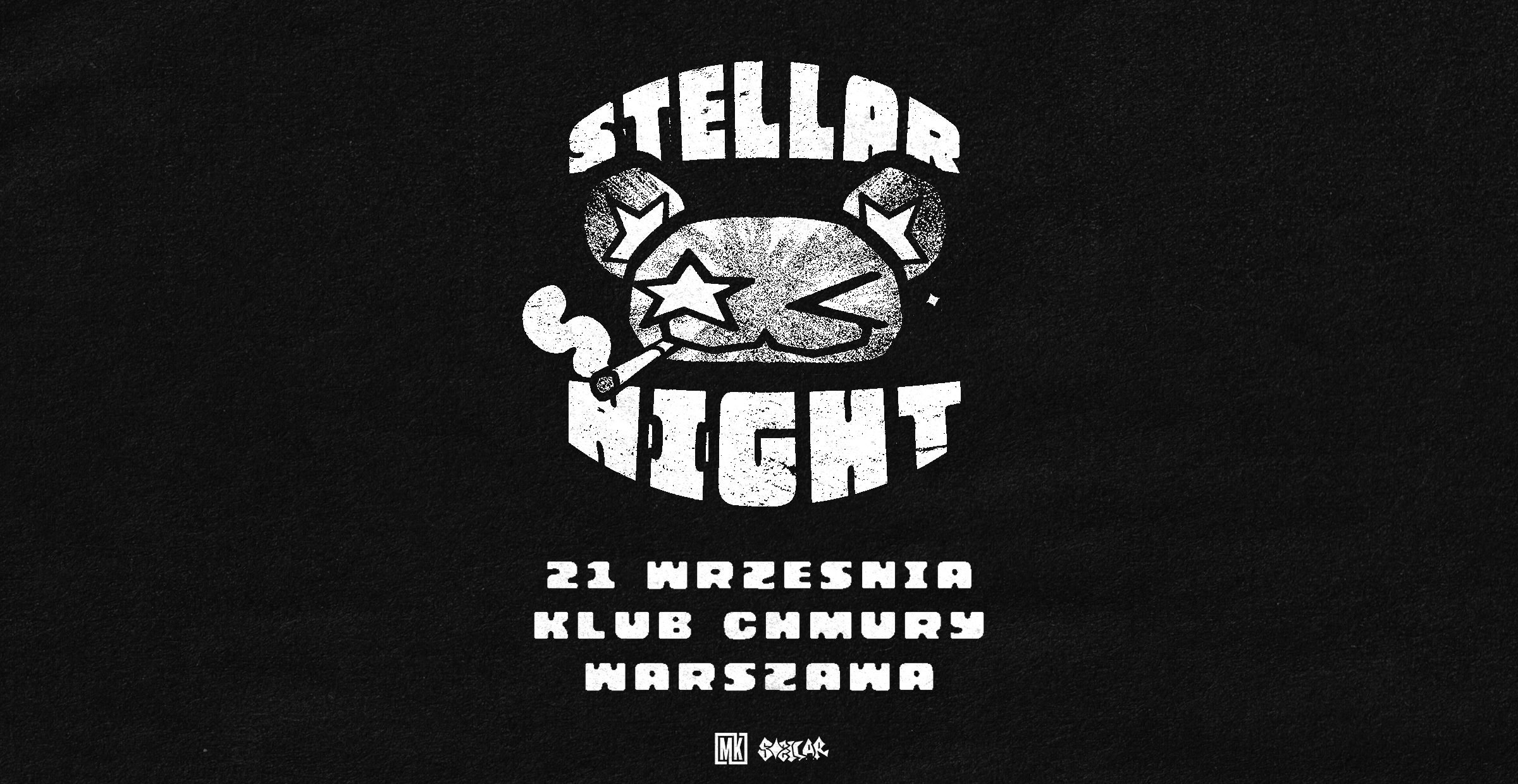 STELLAR NIGHT | 21.09 WWA @Chmury   21.09.2025 bilety