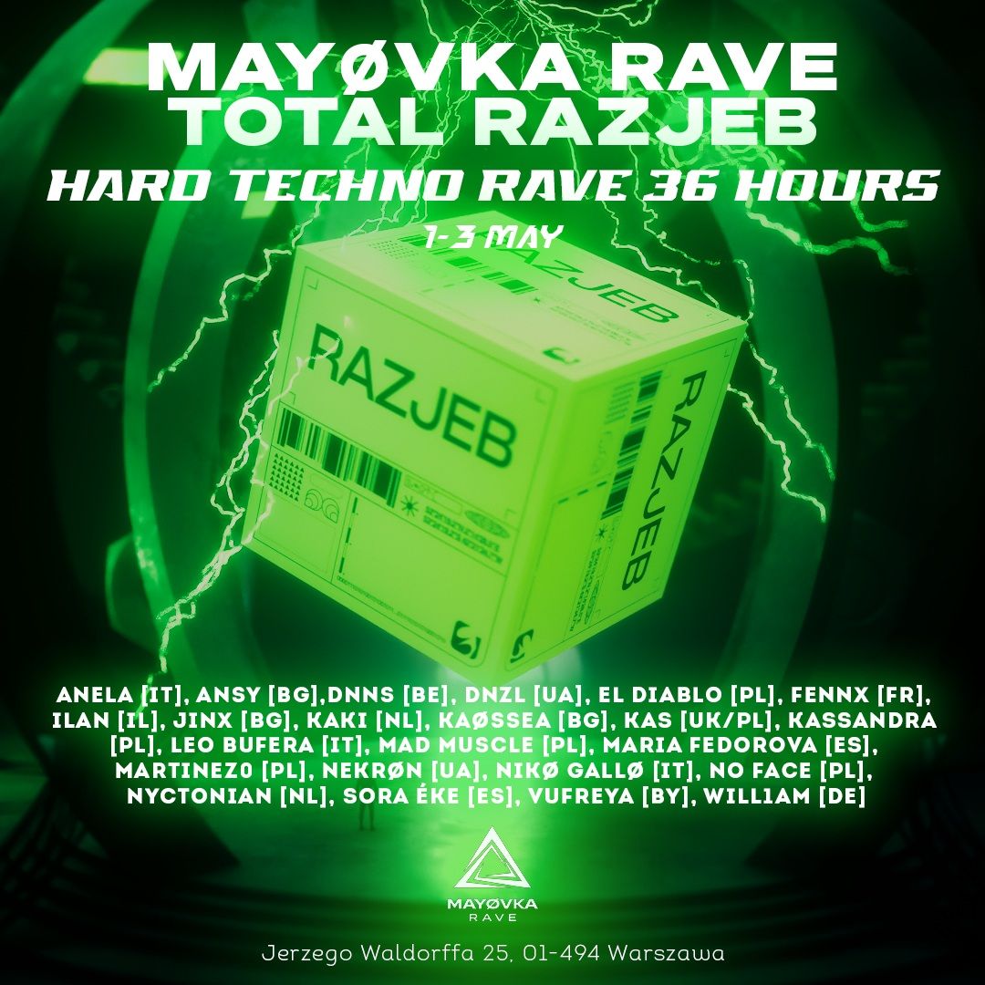 MAYØVKA RAVE : TOTAL RAZJEB