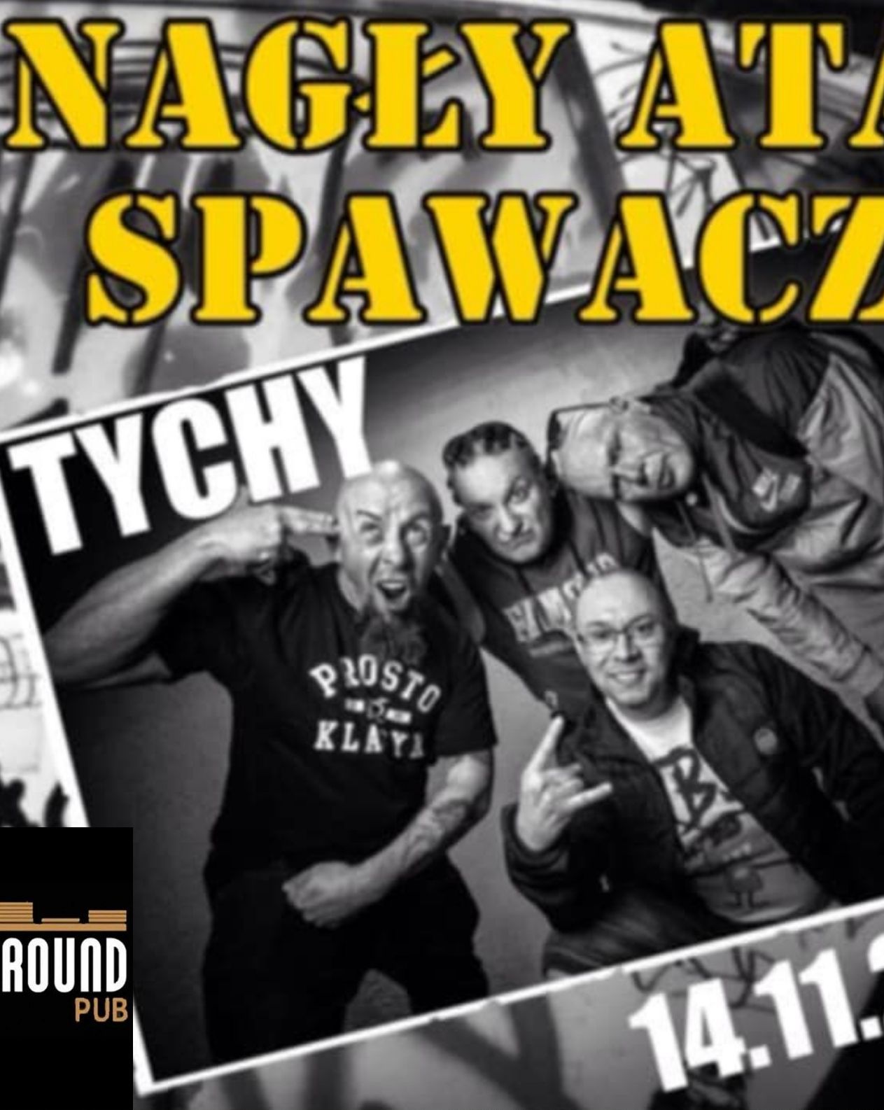 Nagły Atak Spawacza Nagły Atak Spawacza 14.11.2025 bilety