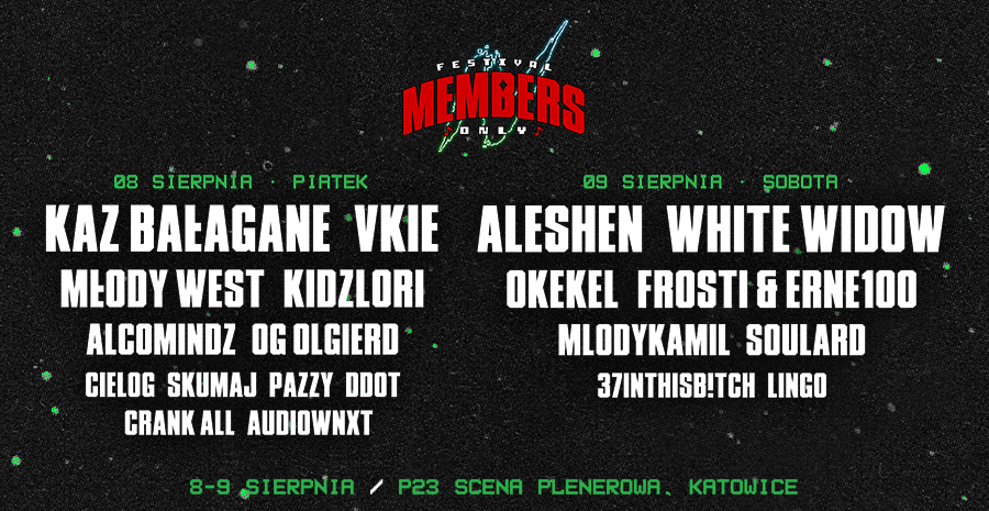 MEMBERS ONLY FESTIVAL IV // 8-9 SIERPNIA // KATOWICE 08.08.2025 bilety