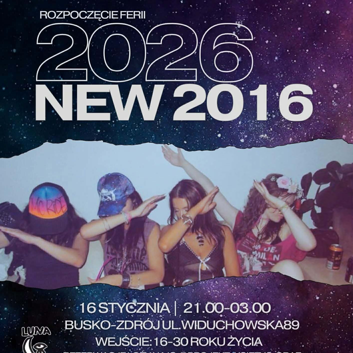 ROZPOCZĘCIE FERII 2026 TO NOWY 2016