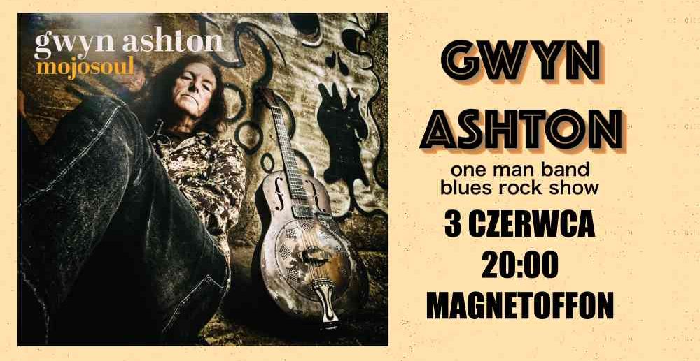 GWYN ASHTON live in MagnetOffOn / sobota 3.06 / 20:00 03.06.2023 bilety