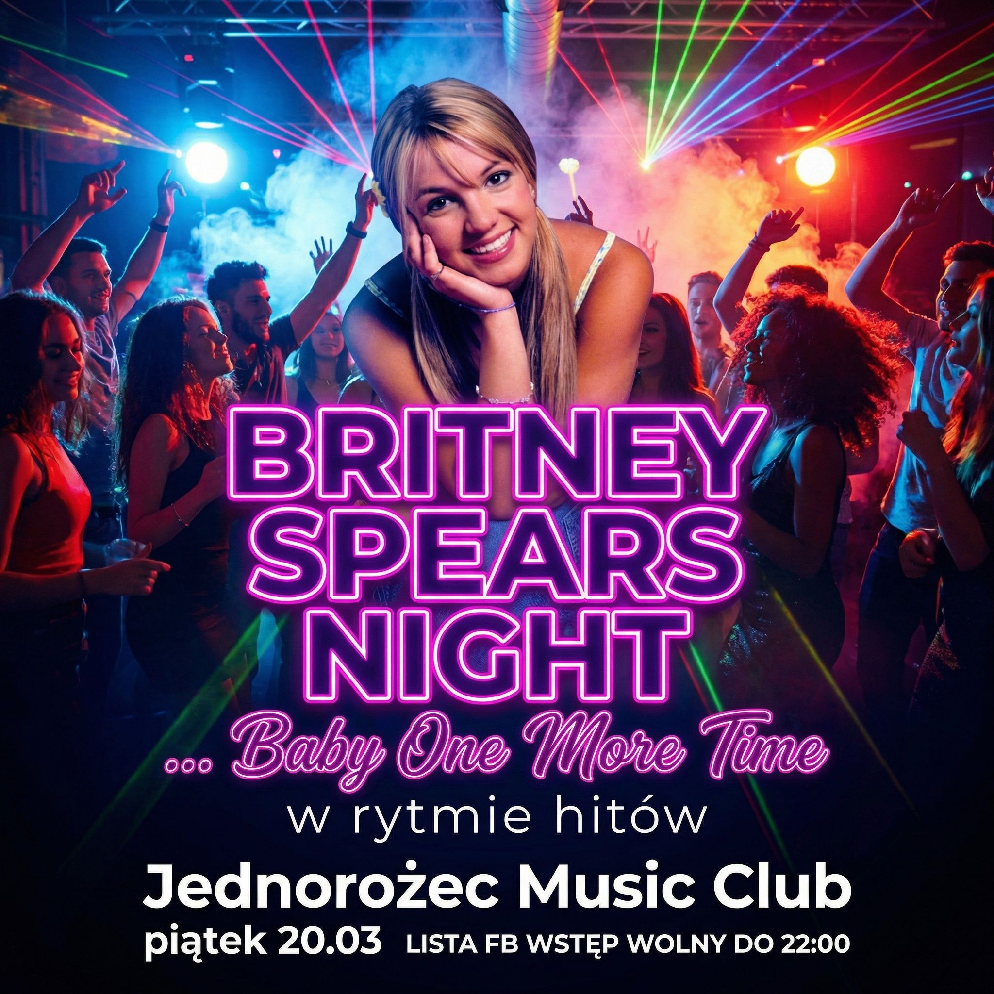 Britney Spears Night | ...Baby On More Time | Piątek 20.03 |