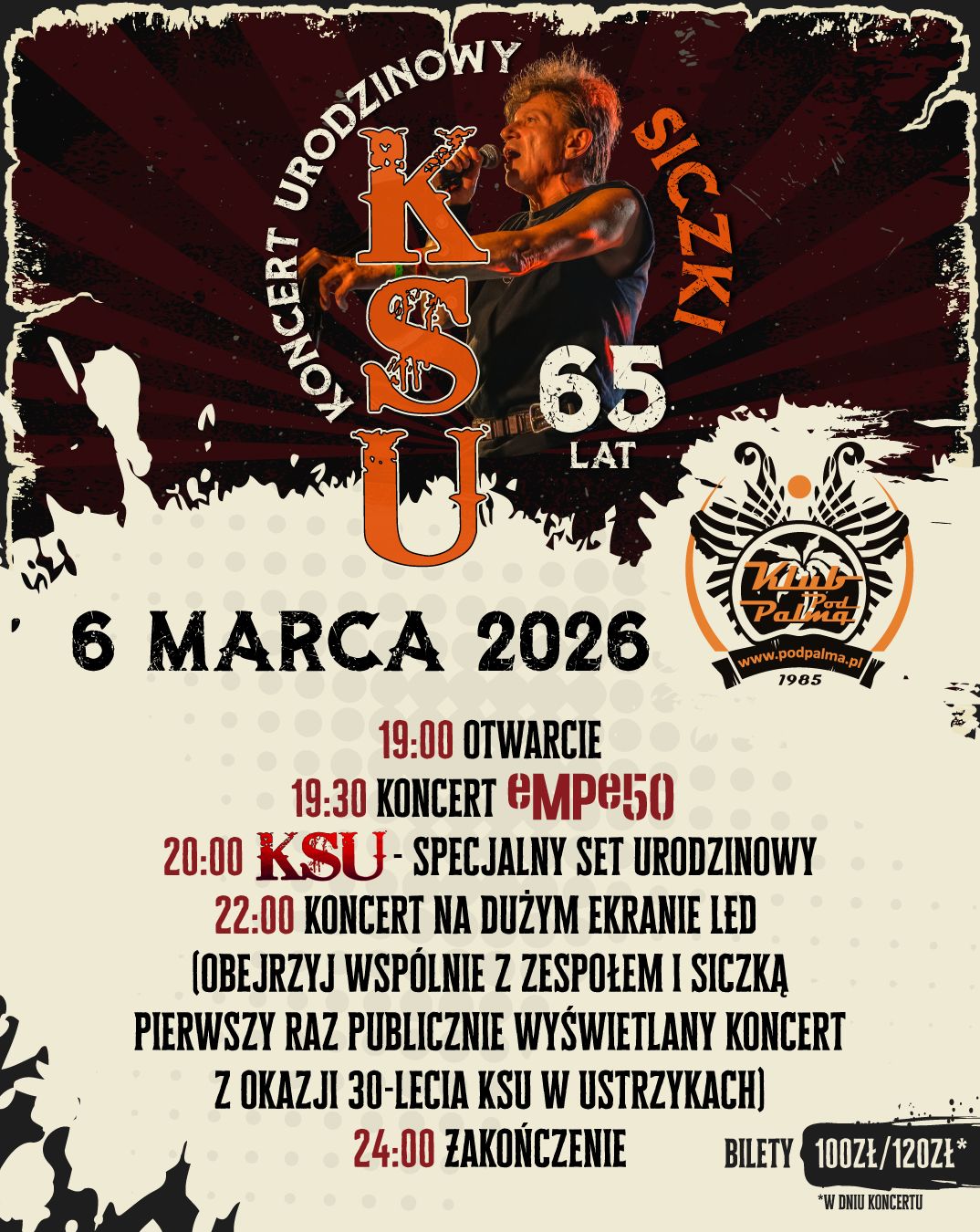 KSU- Koncert Urodzinowy Siczki|Rzeszów- Pod Palmą  06.03.2026 bilety