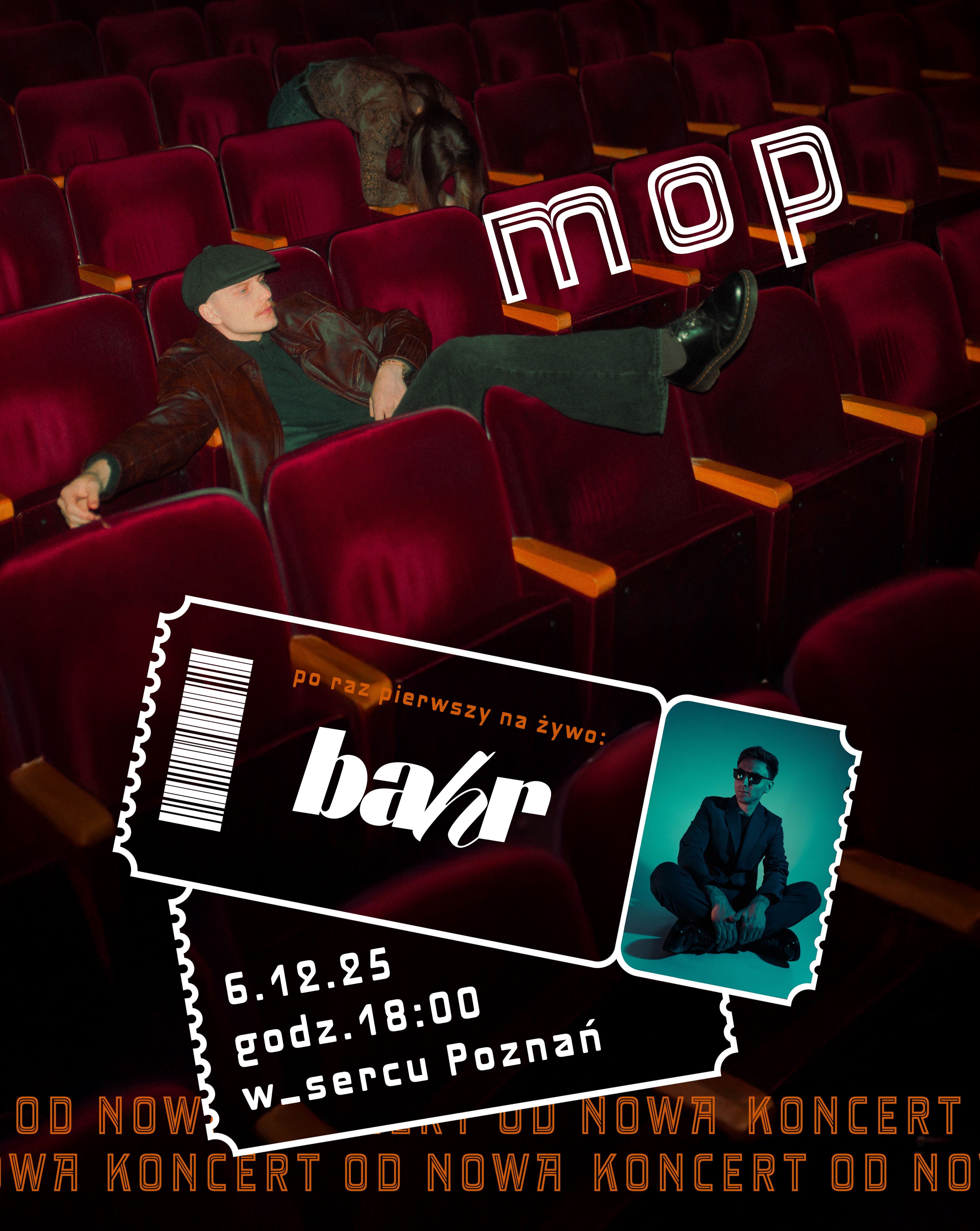 KONCERT "OD NOWA" - mop & bahr bahr 06.12.2025 bilety