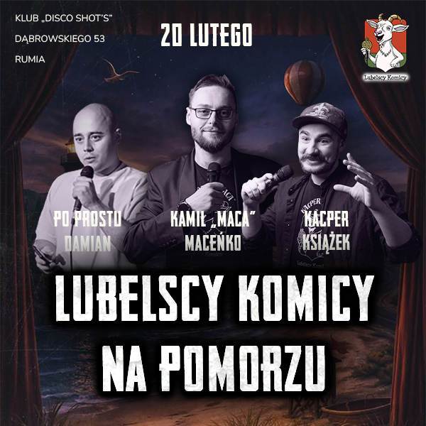 🎤 Lubelscy Komicy na Pomorzu – Stand-up w Rumi 20.02.2026,🎤