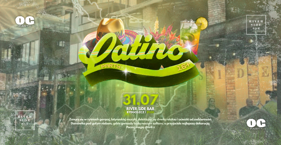LATINO PARTY (MELANŻ POD GOŁYM NIEBEM) | BYDGOSZCZ | OGPARTY 31.07.2025 bilety