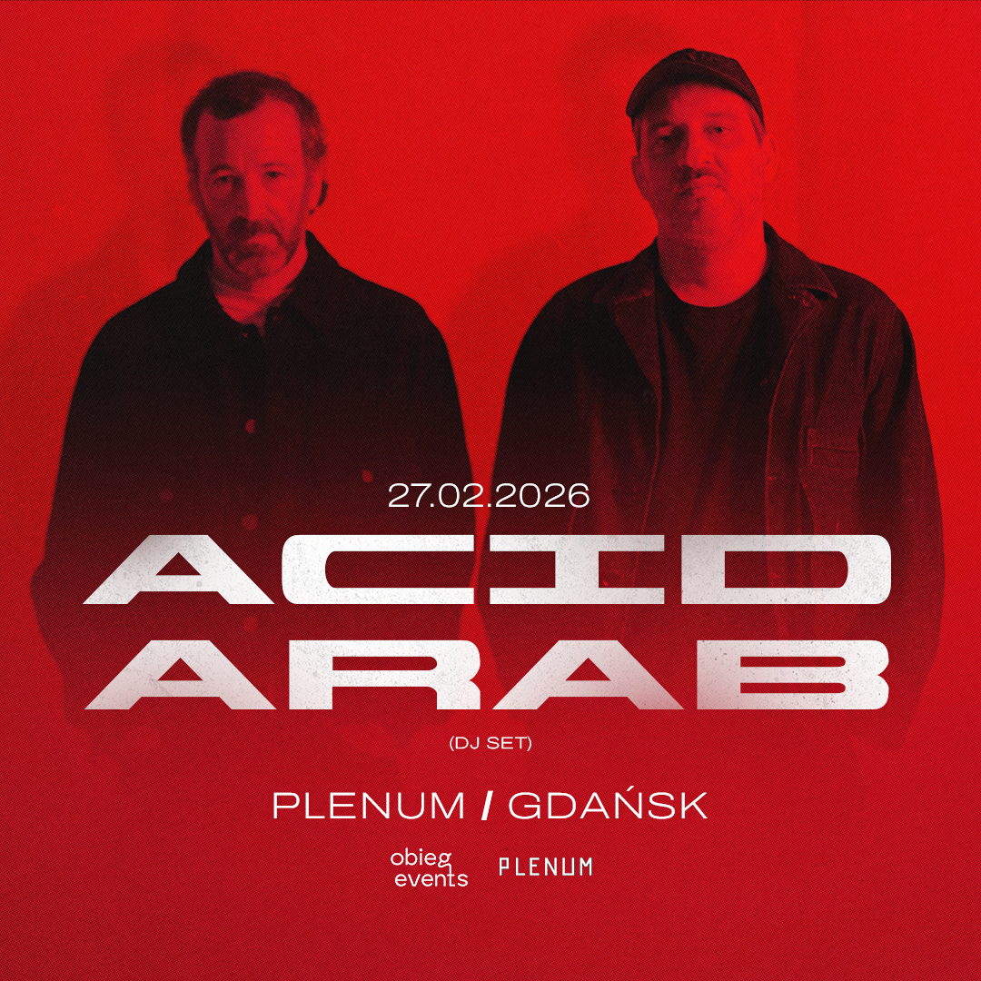 Acid Arab (dj set) | Gdańsk | Plenum