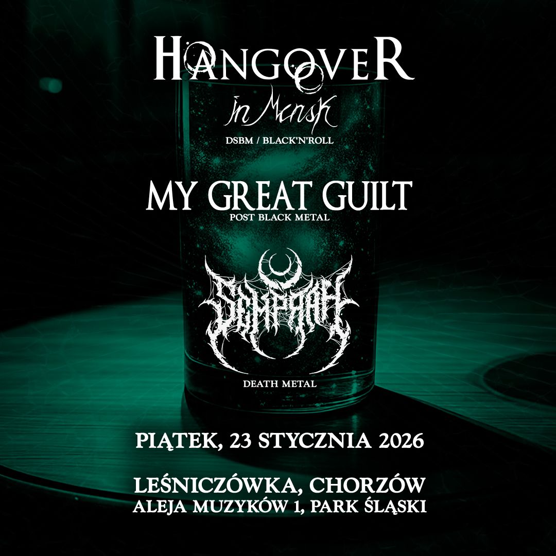 HANGOVER IN MINSK x MY GREAT GUILT x SEMPRAH