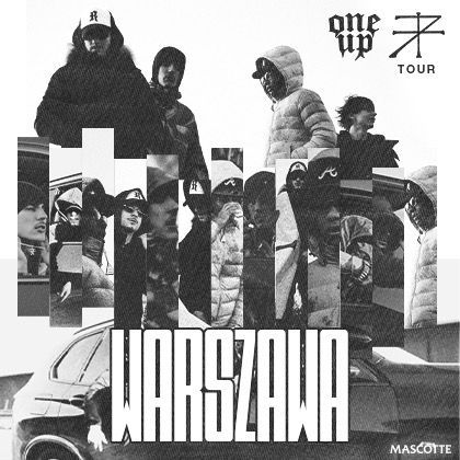 71TOUR by ONE UP / MŁODYKAMIL / JAVIER / KIDZLORI / WARSZAWA