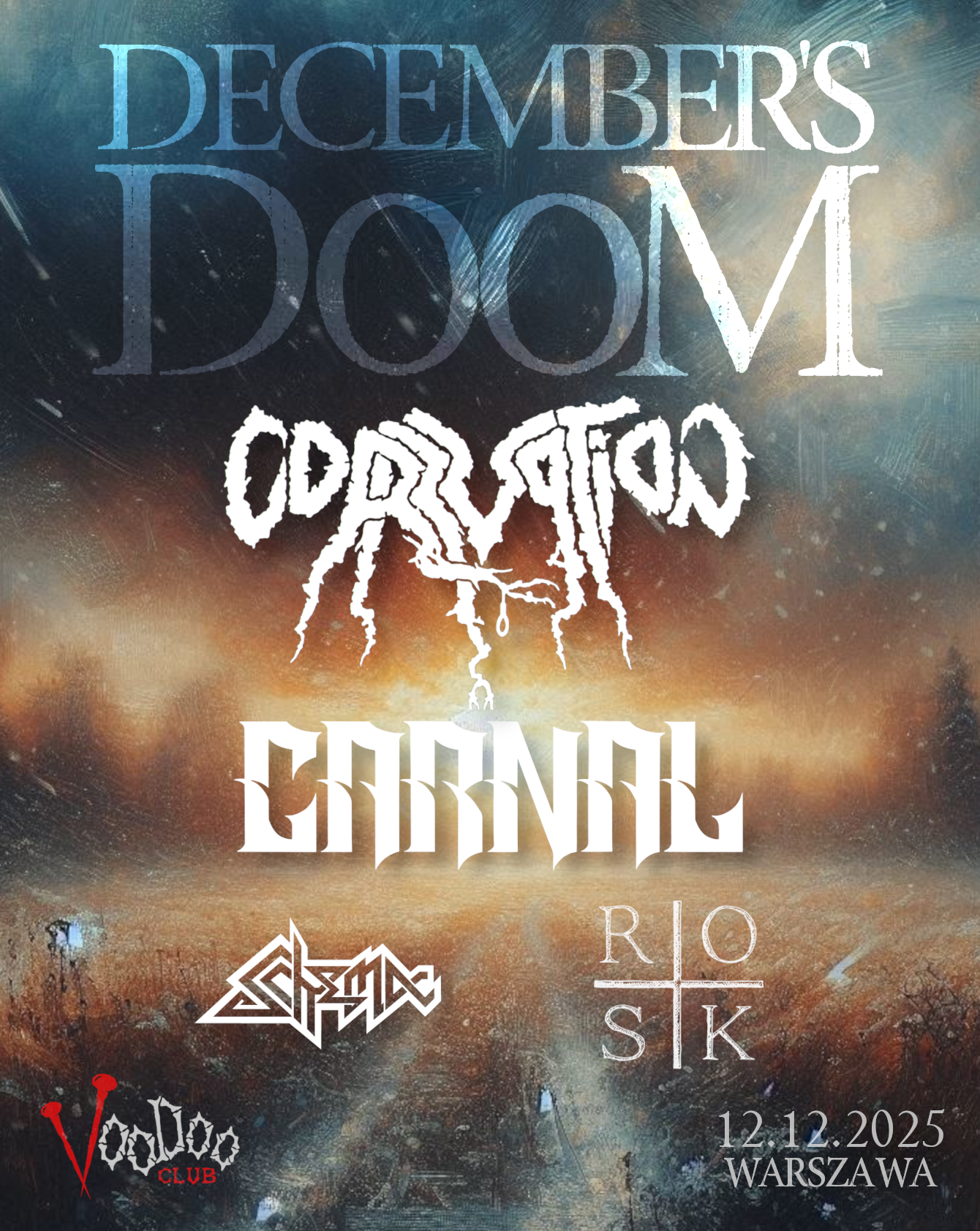 𝙳𝙴𝙲𝙴𝙼𝙱𝙴𝚁'𝚂 𝙳𝙾𝙾𝙼 𝙸𝚅: Corruption,Carnal,Schema,Rosk Corruption 12.12.2025 bilety