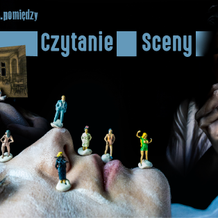 Czytanie Sceny: ,,Don Juan wraca z wojny"