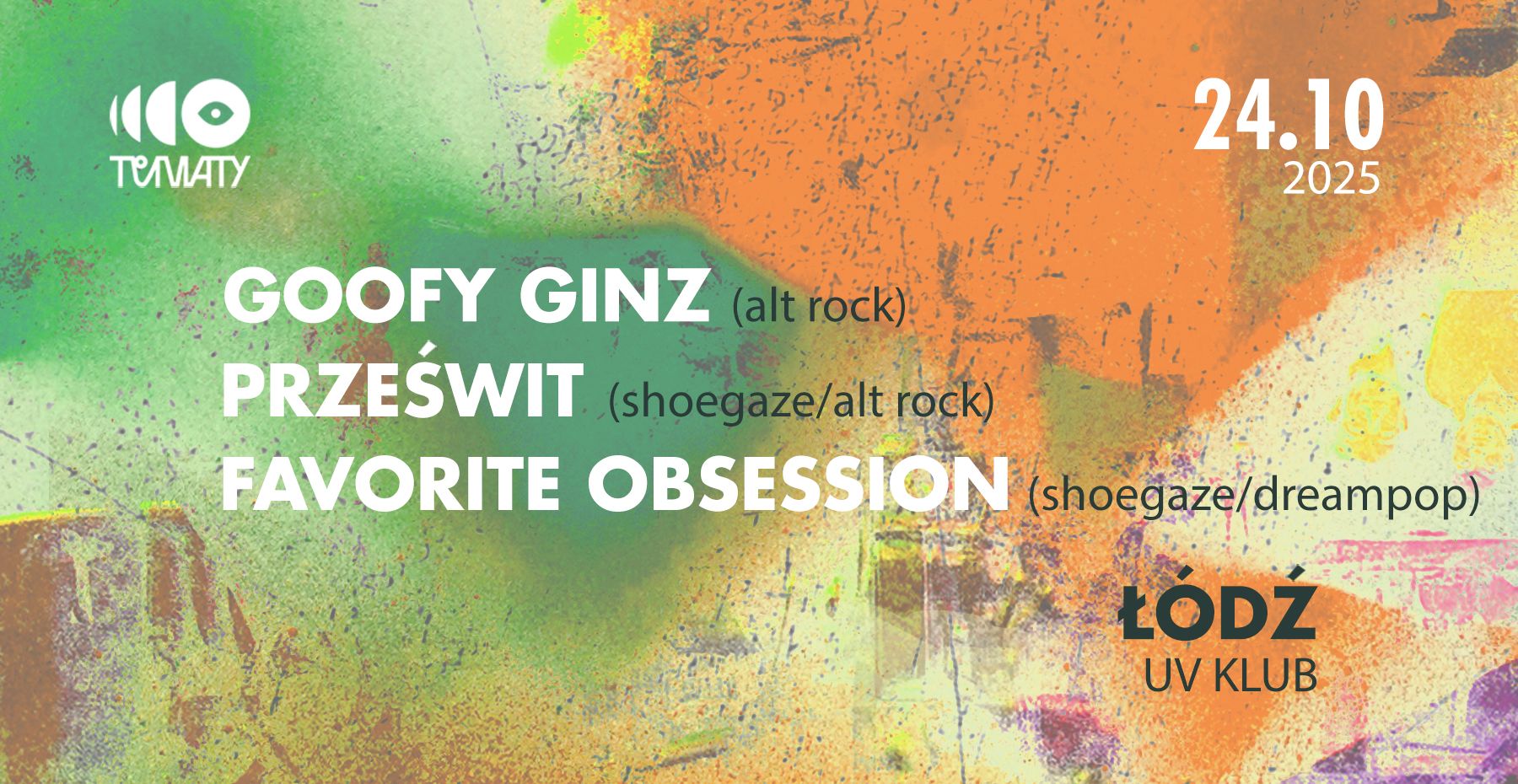INTER TOUR: Goofy Ginz + Prześwit + Favorite Obsession | ŁÓDŹ 24.10.2025 bilety