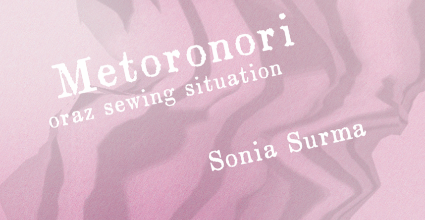 Metoronori oraz sewing situation (JP), Sonia Surma | KRAKÓW 14.09.2025 bilety
