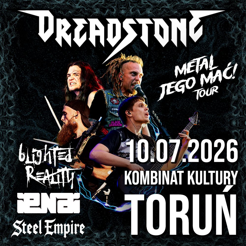 Dreadstone + Blighted Reality + ienai + Steel Empire