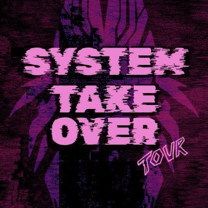 SYSTEM TAKEOVER TOUR MALWARE x KĄKOL x DEADDUE x WARGA I PODAGRA