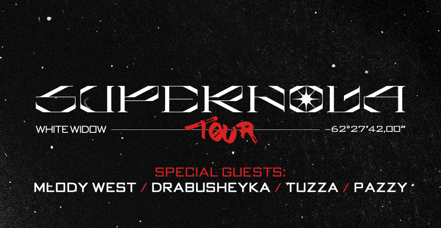 WARSZAWA | 04.10 | WHITE WIDOW - SUPERNOVA TOUR  04.10.2025 bilety