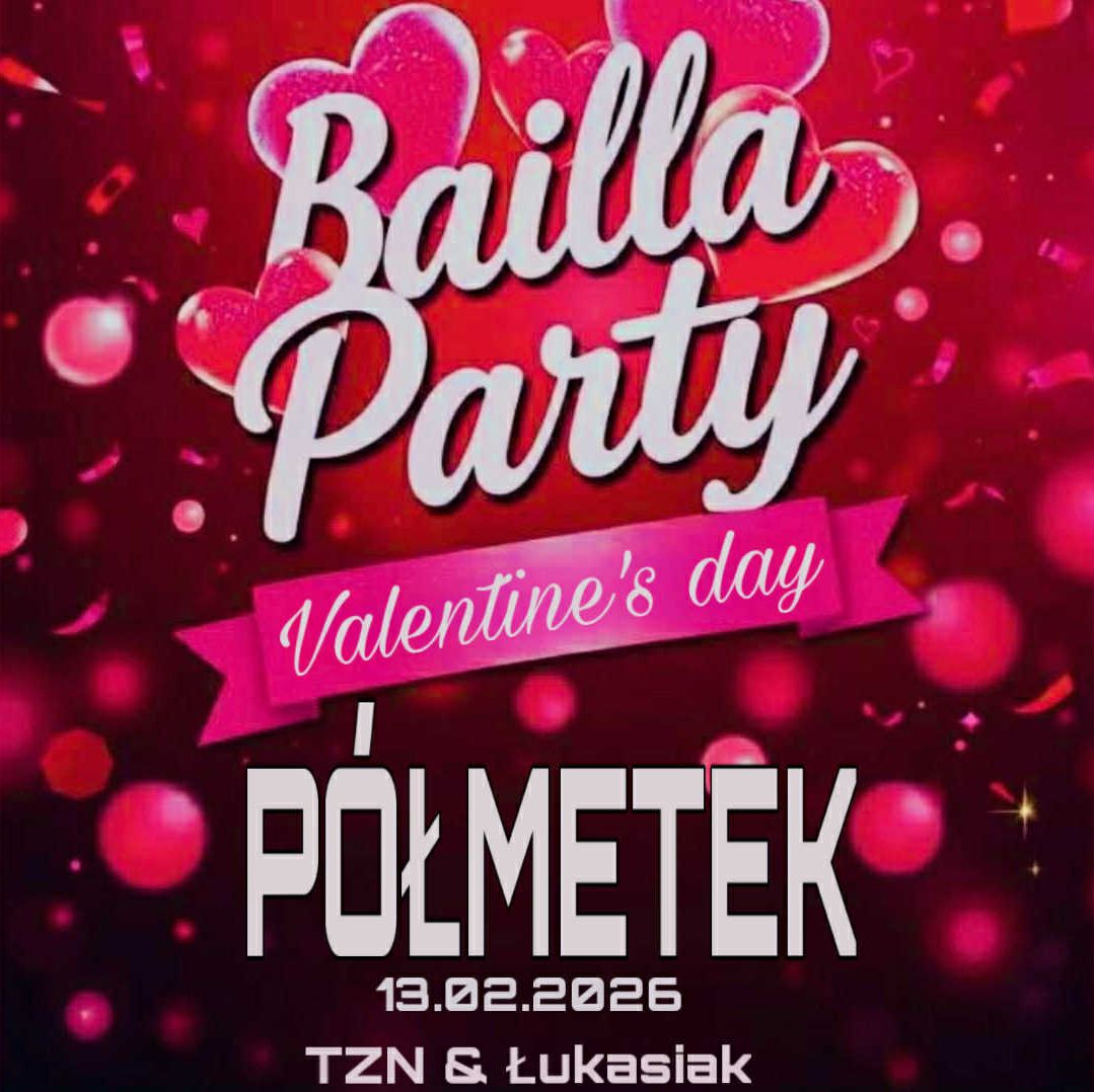 Bailla Party Valentine's day