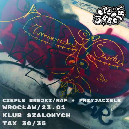 CIEPŁE BREJKI / RAF + PRZYJACIELE "OD ZMIERZCHU DO ŚWITU TOUR"