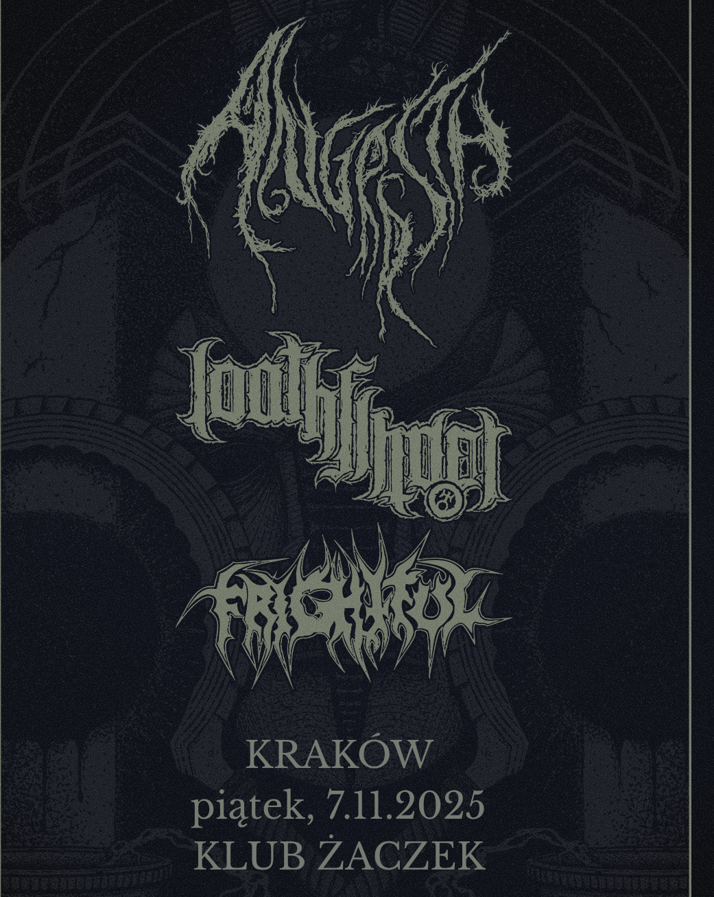 KRAKÓW - LOATHFINDER, ANGRRSTH, FRIGHTFUL - TORCHING THE SKIES Frightful 07.11.2025 bilety