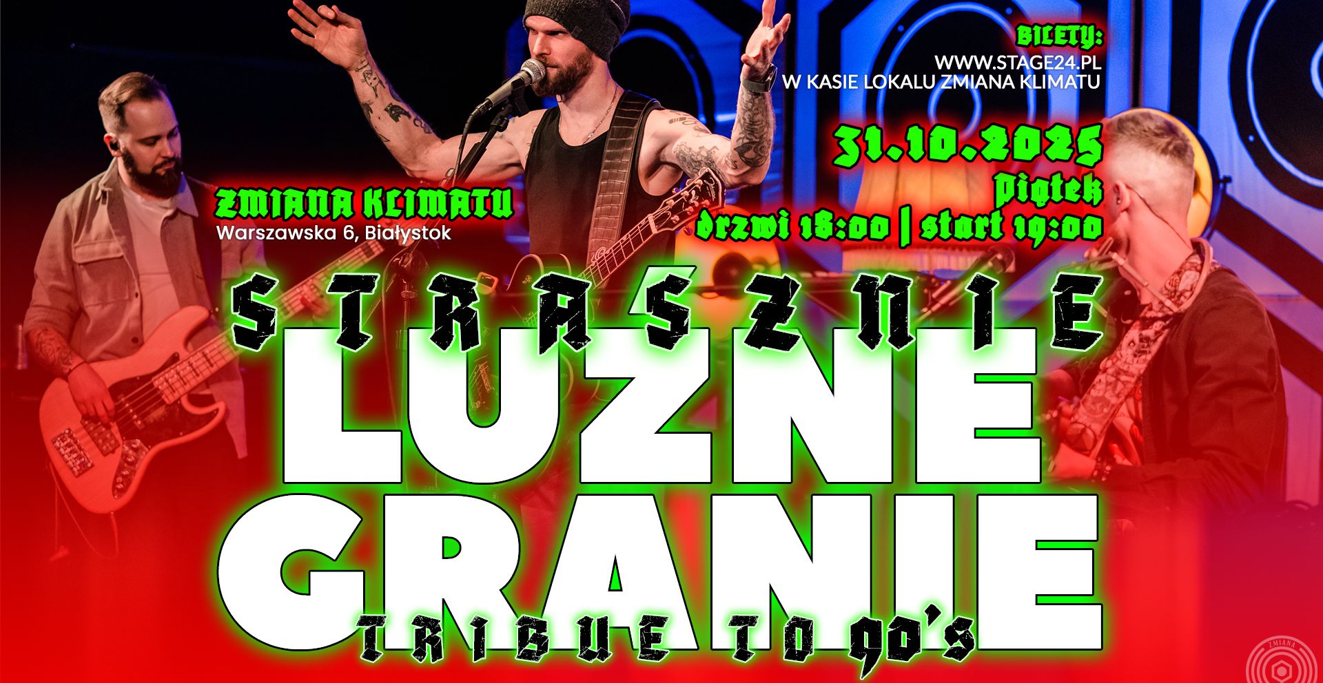 Strasznie LUŹNE GRANIE! / tribute to 90's 31.10.2025 bilety