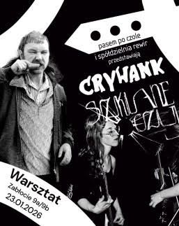 Crywank + Szklane oczy | Kraków