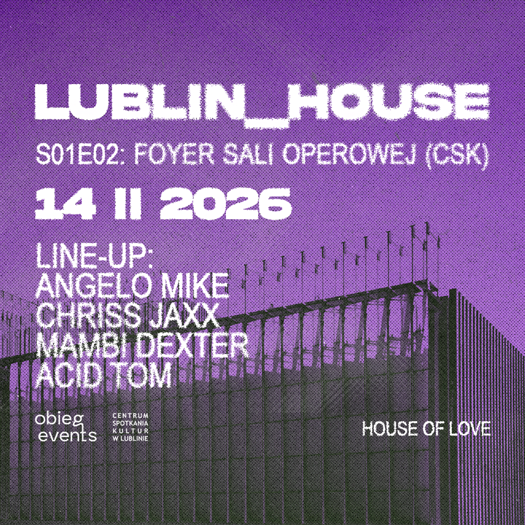 LUBLIN_HOUSE S01E02: Foyer Sali Operowej (CSK)