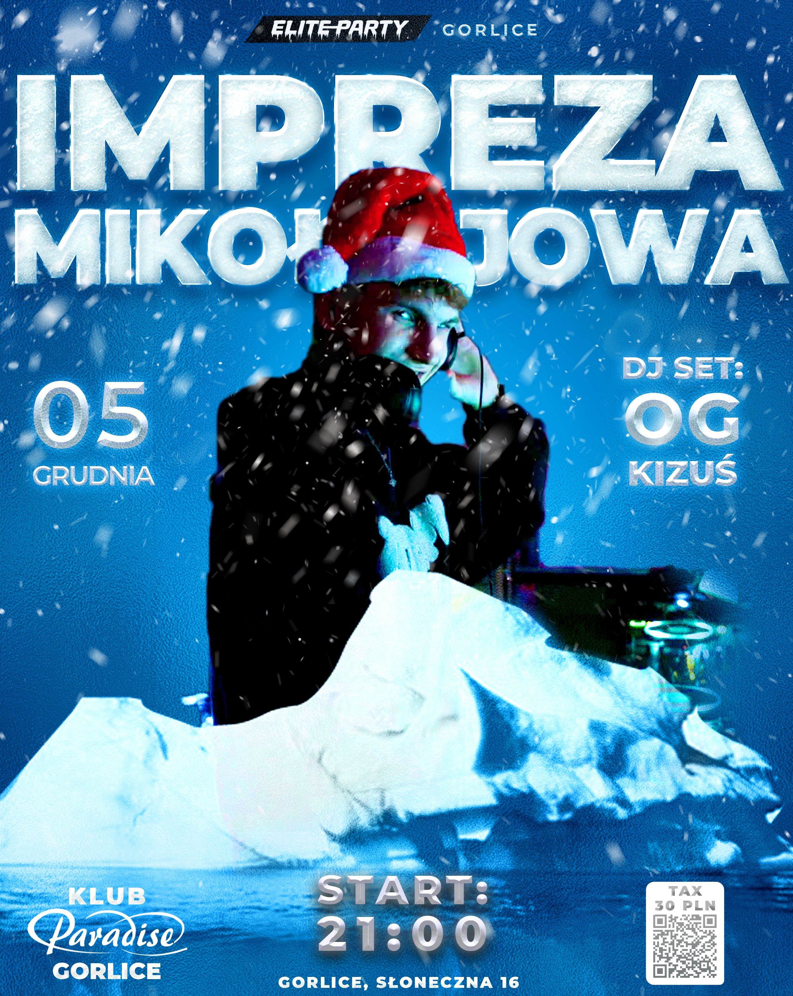 SANTA CLAUS PARTY// PARADISE CLUB// GORLICE  05.12.2025 bilety
