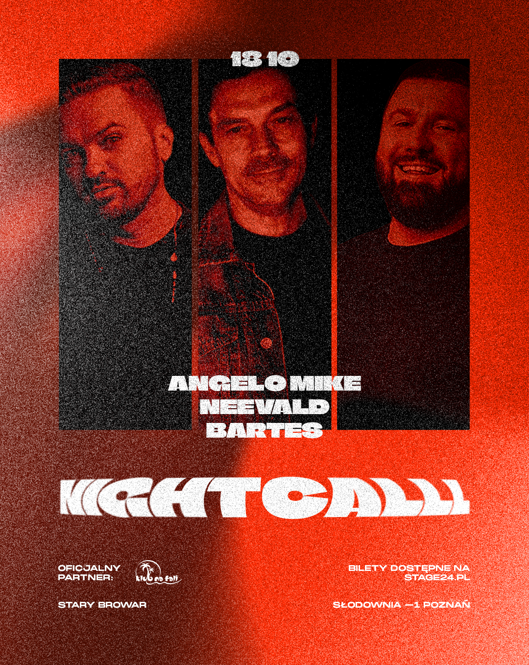 NEEVALD & BARTES pres. NIGHTCALL #2 with ANGELO MIKE! neevald 18.10.2025 bilety