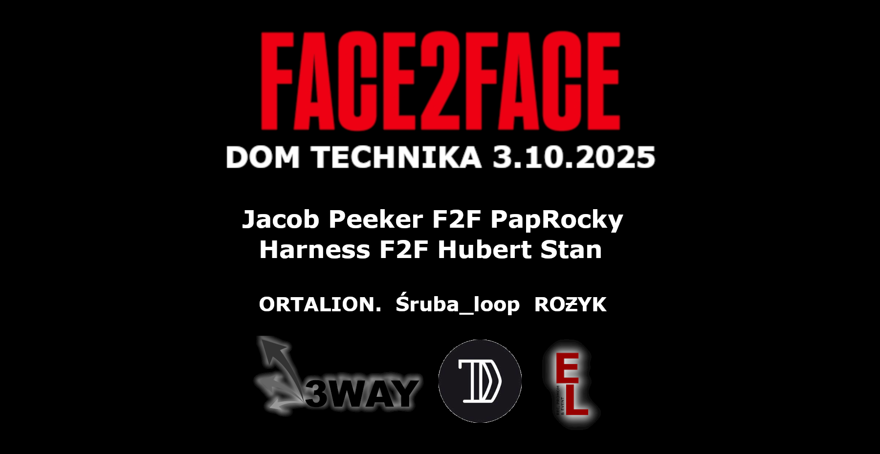 Face2Face: DomTechnika EDITION 03.10.2025 bilety