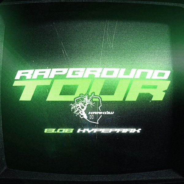 RapGround Tour Kraków