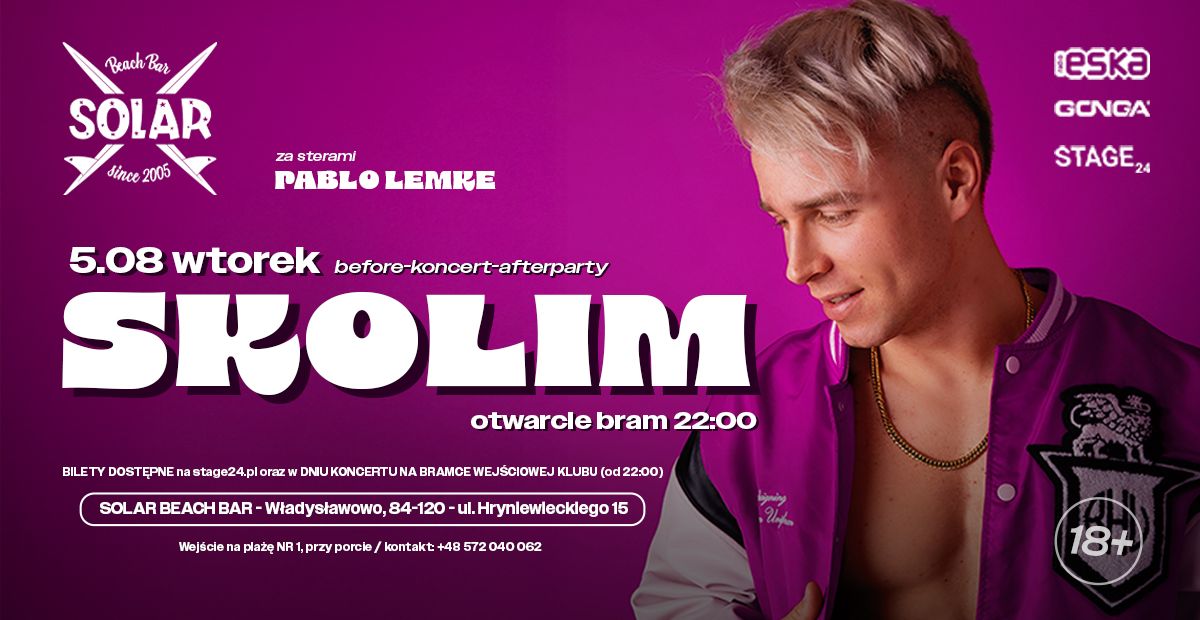 SKOLIM @ SOLAR WŁADYSŁAWOWO - 5.08.2025 wtorek 05.08.2025 bilety