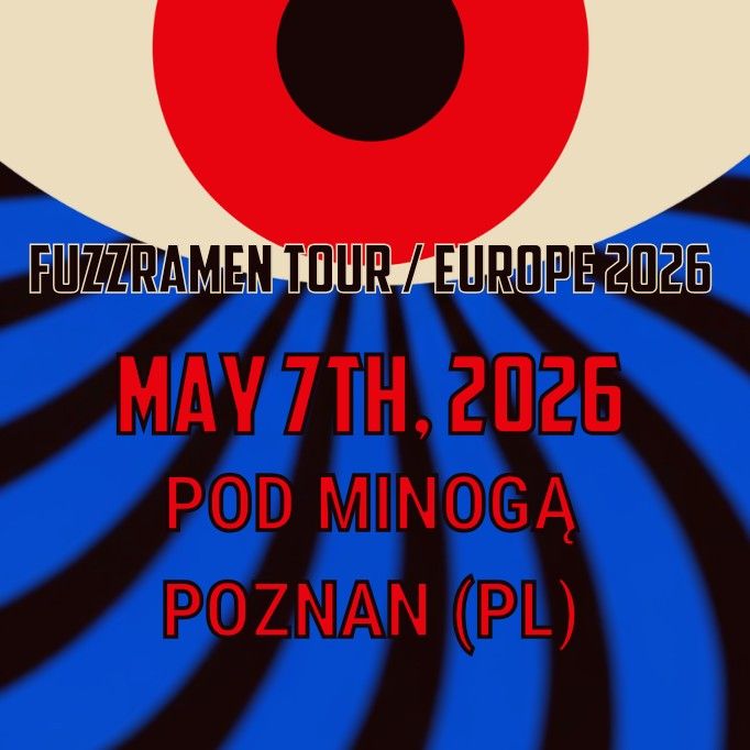 AcidSitter + Sharasad // FUZZRAMEN TOUR: POZNAŃ