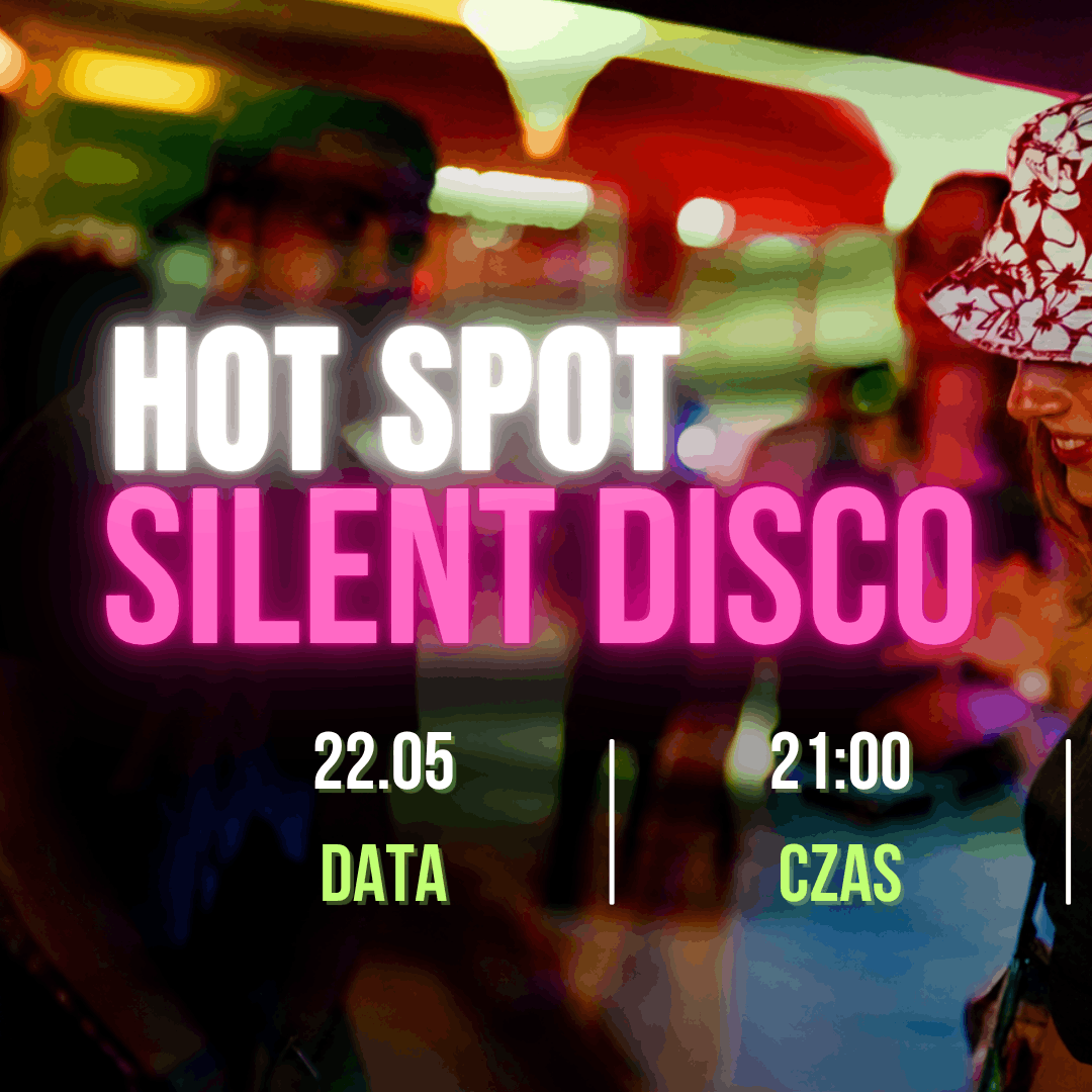🎧🪩 HOT SPOT X SILENT DISCO by SILENTEX🪩🎧