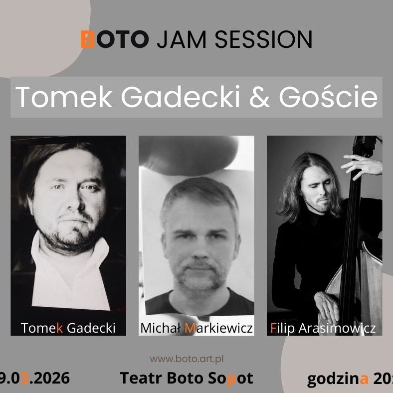 BOTO JAM: Tomek Gadecki & Goście | jazz jam session 
