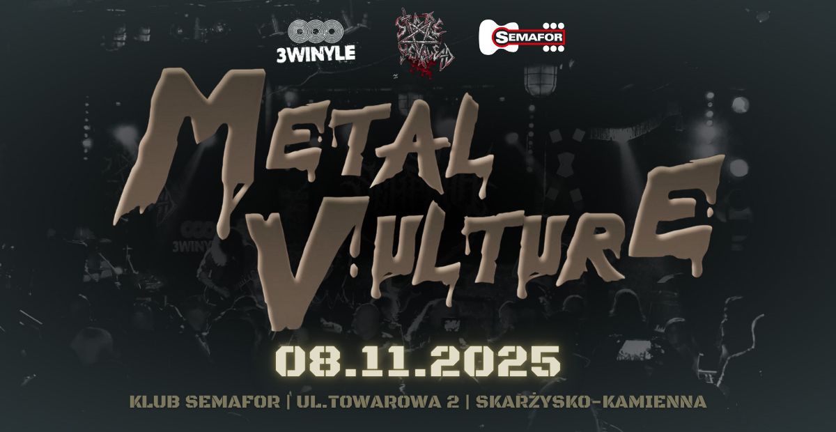 METAL VULTURE 8 | DRAGON, CRIPPLING MADNESS, FIASKO, FANTOM 08.11.2025 bilety
