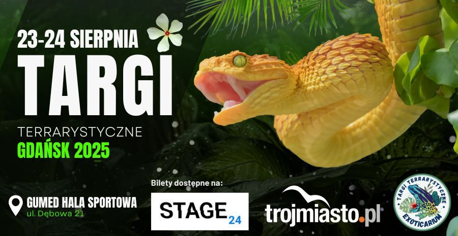 EXOTICARIUM Targi Terrarystyczne Gdańsk dwudniowe 23-24 sierpnia 23.08.2025 bilety