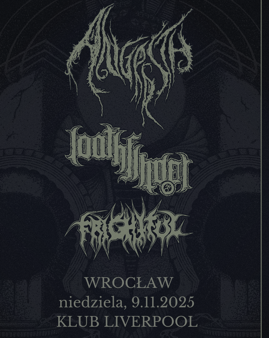 WROCŁAW - LOATHFINDER, ANGRRSTH, FRIGHTFUL - TORCHING THE SKIES Loathfinder 09.11.2025 bilety