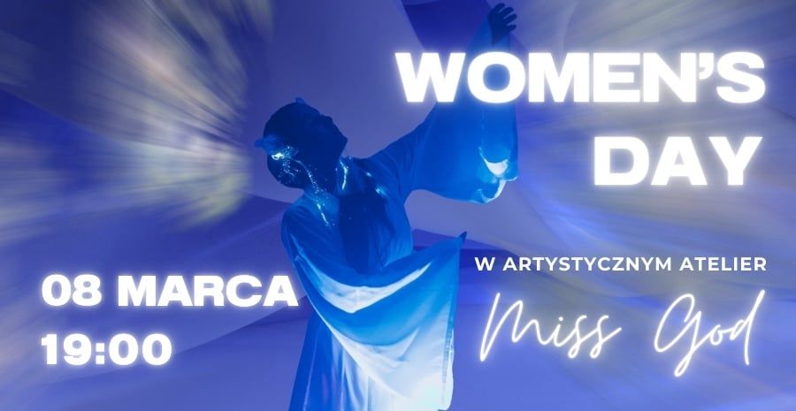 Women’s Day w artystycznym atelier Miss God 08.03.2025 bilety