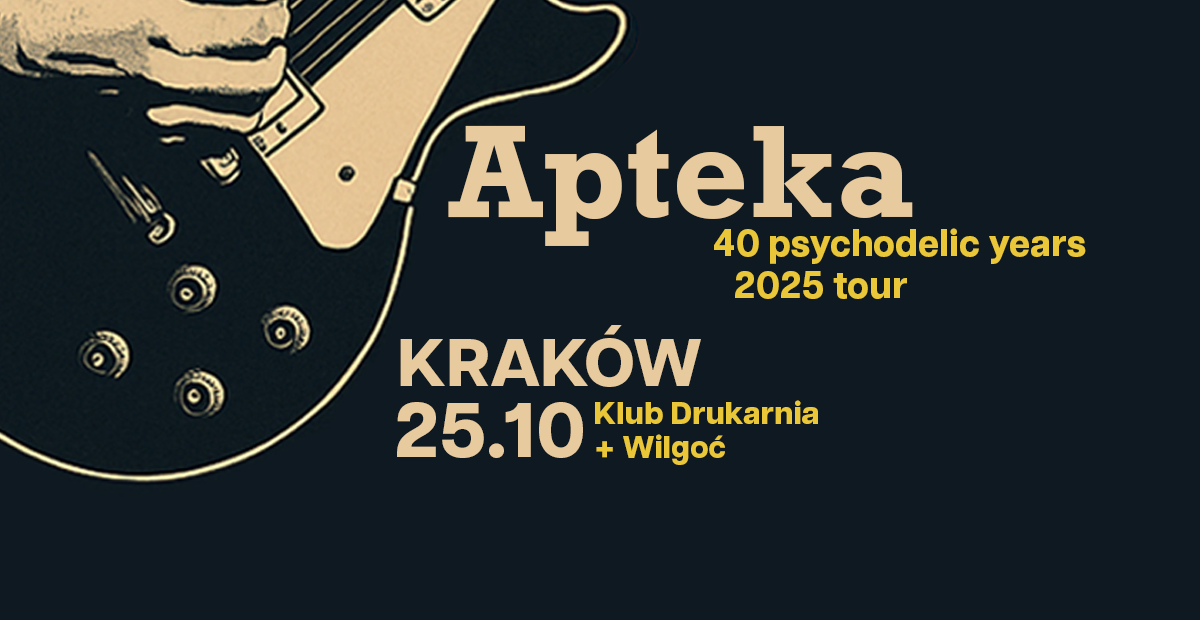 Apteka + Wilgoć | 25.10.2025 | Klub Drukarnia, Kraków 25.10.2025 bilety