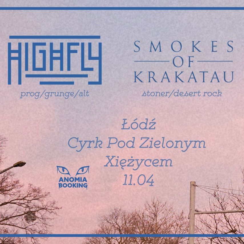 HIGHFLY + Smokes of Krakatau + Dense Haze