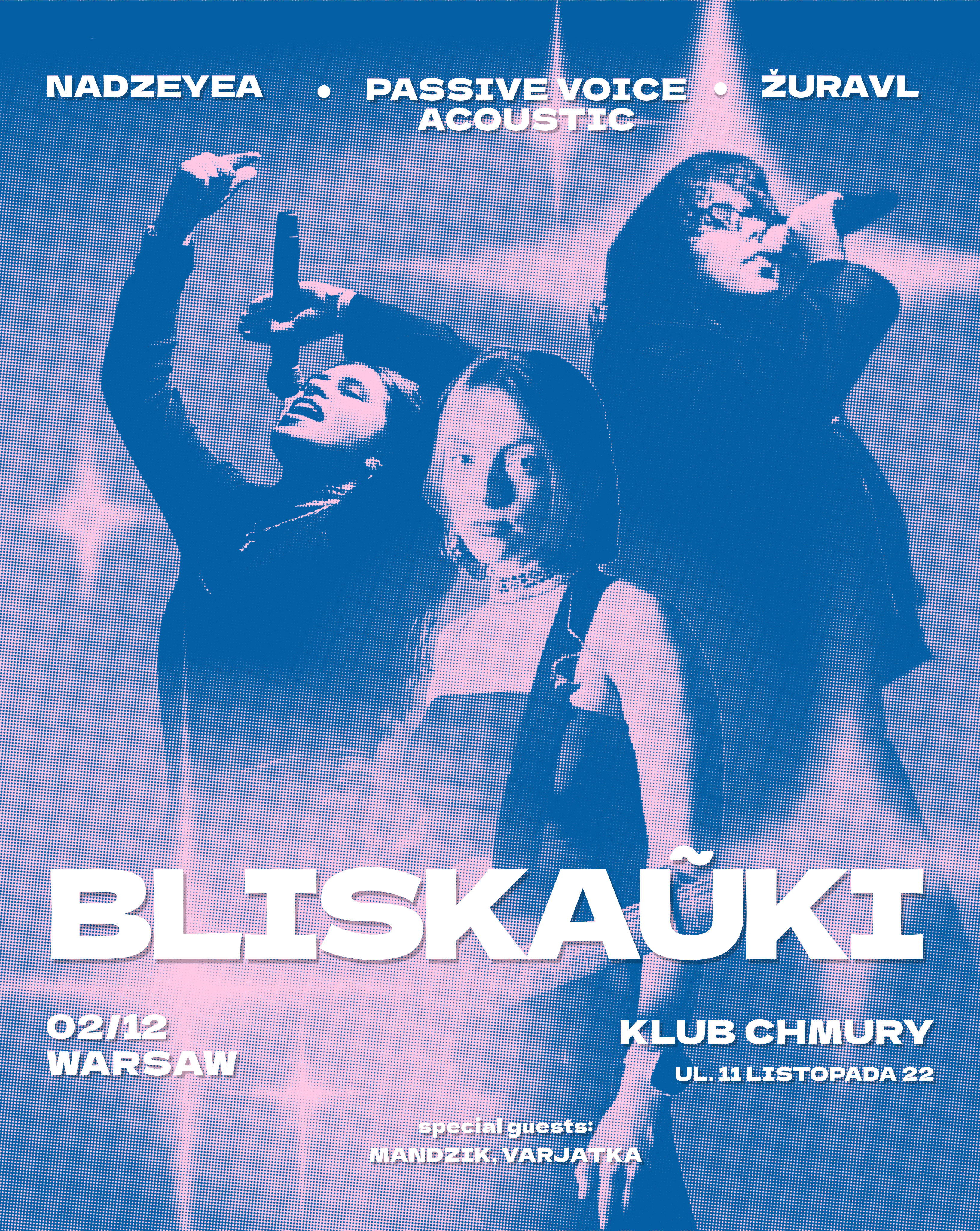 Bliskaŭki - Współczesne białoruskie artyści  Nadzeyea 02.12.2025 bilety