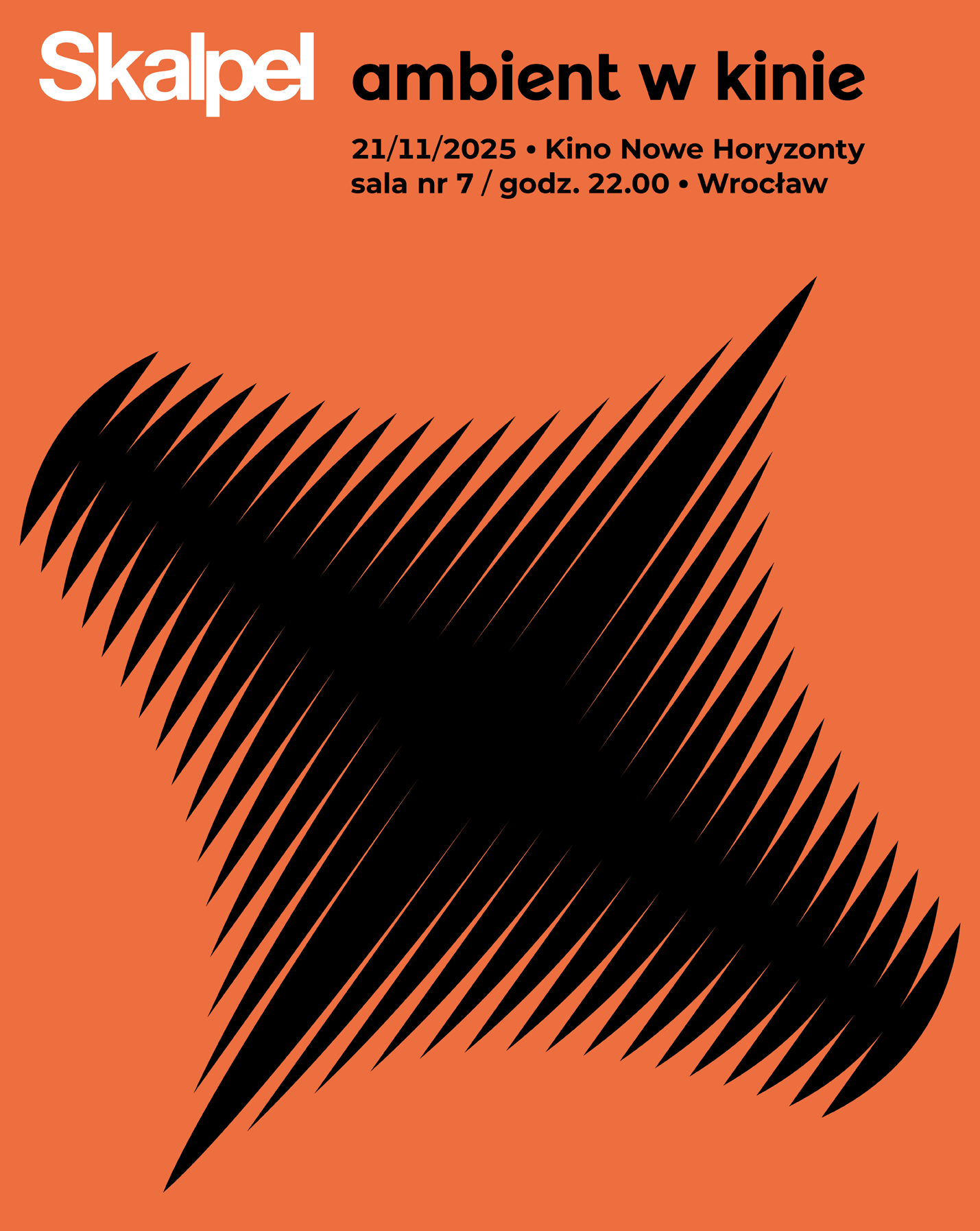 SKALPEL - AMBIENT W KINIE - DRUGI KONCERT Skalpel 21.11.2025 bilety