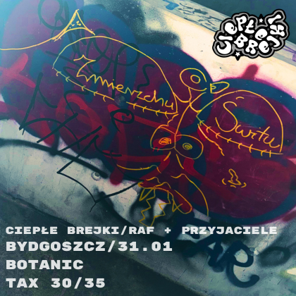CIEPŁE BREJKI / RAF + PRZYJACIELE "OD ZMIERZCHU DO ŚWITU TOUR"