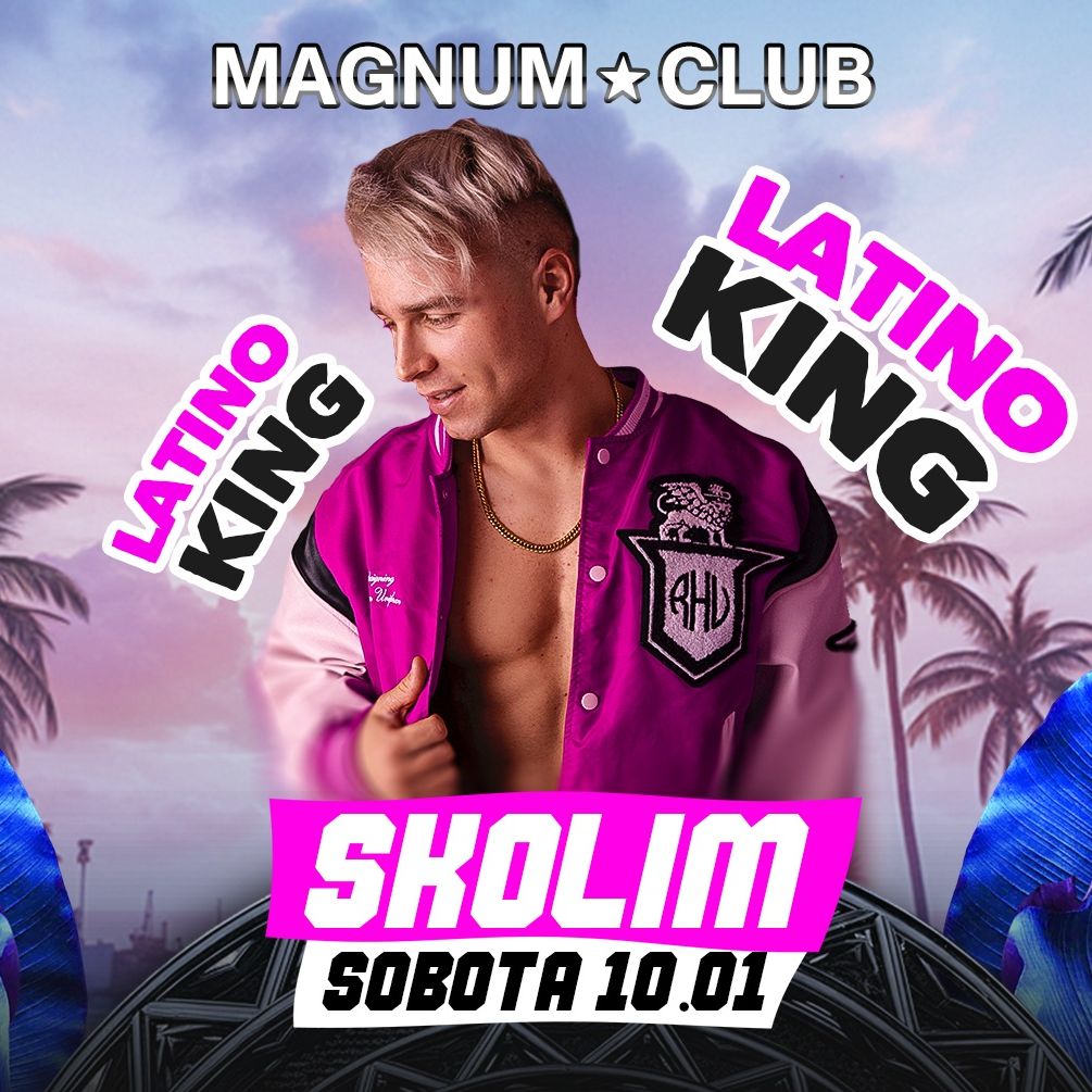 KONCERT SKOLIM ► LATINO KING ► SOBOTA 10.01