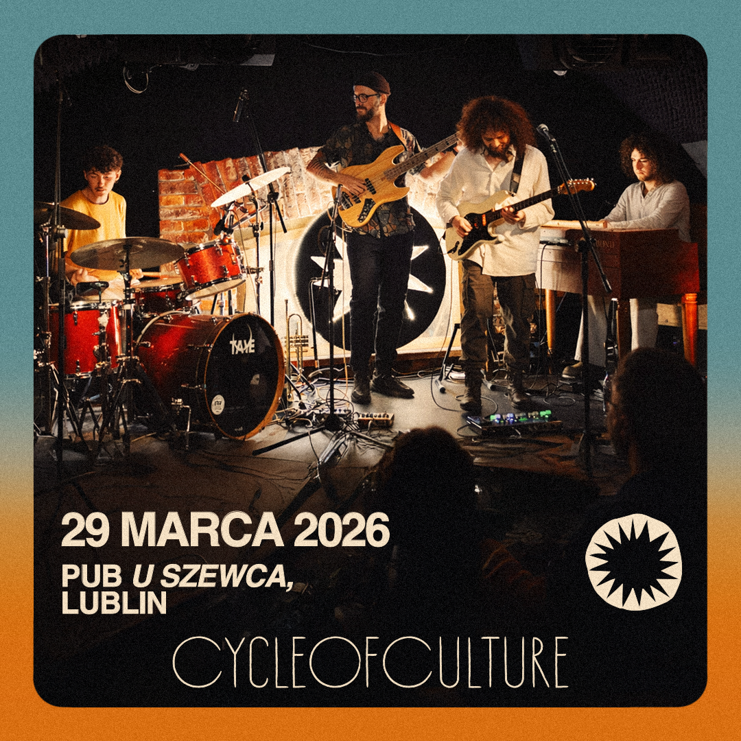 Cycle of Culture w Lublinie 🐐 Dekonstrukcja jazzu na żywo!