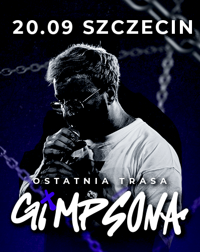 OSTATNIA TRASA GIMPSONA - SZCZECIN 20.09 GIMPSON 20.09.2025 bilety