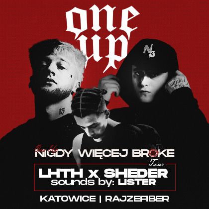 NIGDY WIĘCEJ BROKE TOUR / KATOWICE