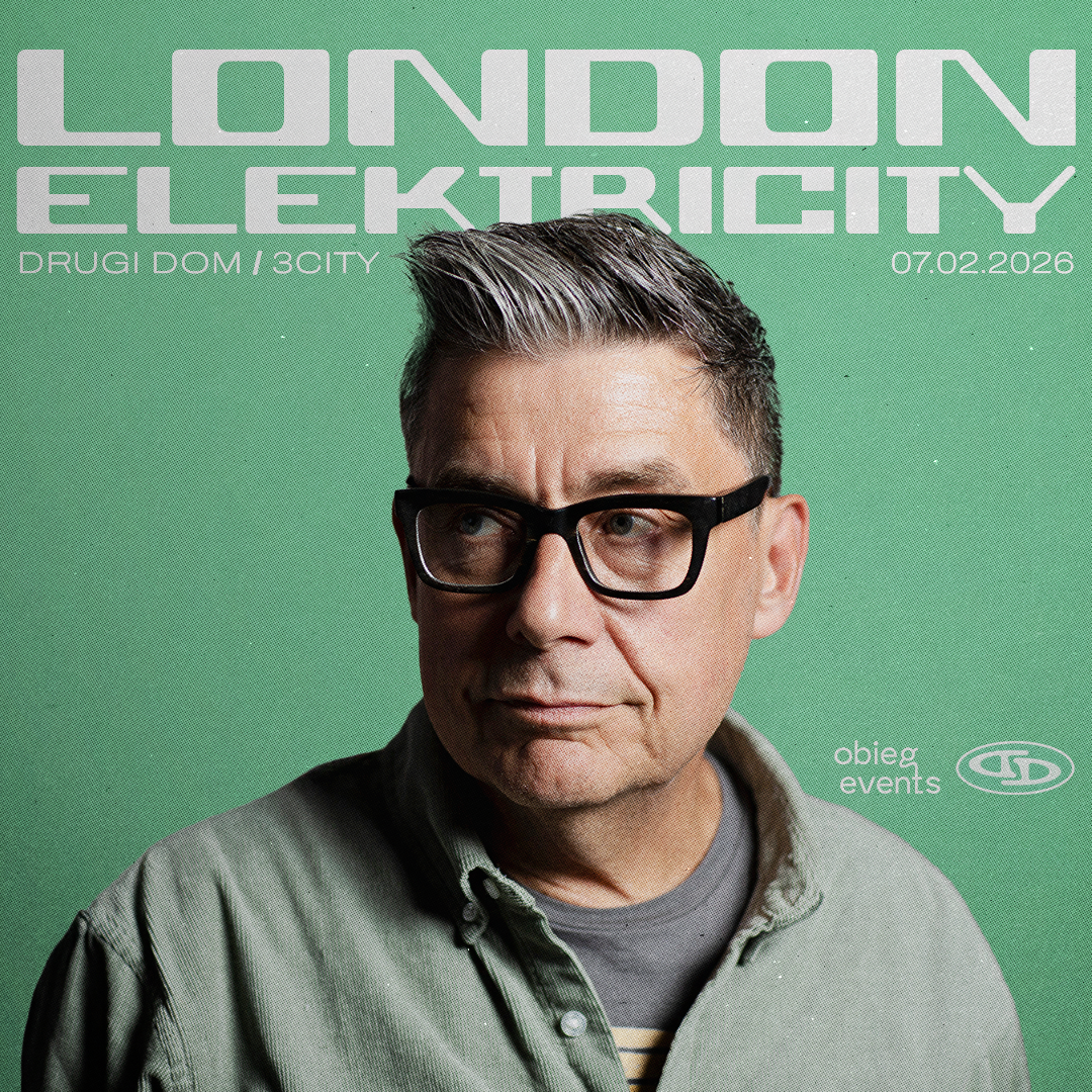 London Elektricity | 3City | Drugi Dom